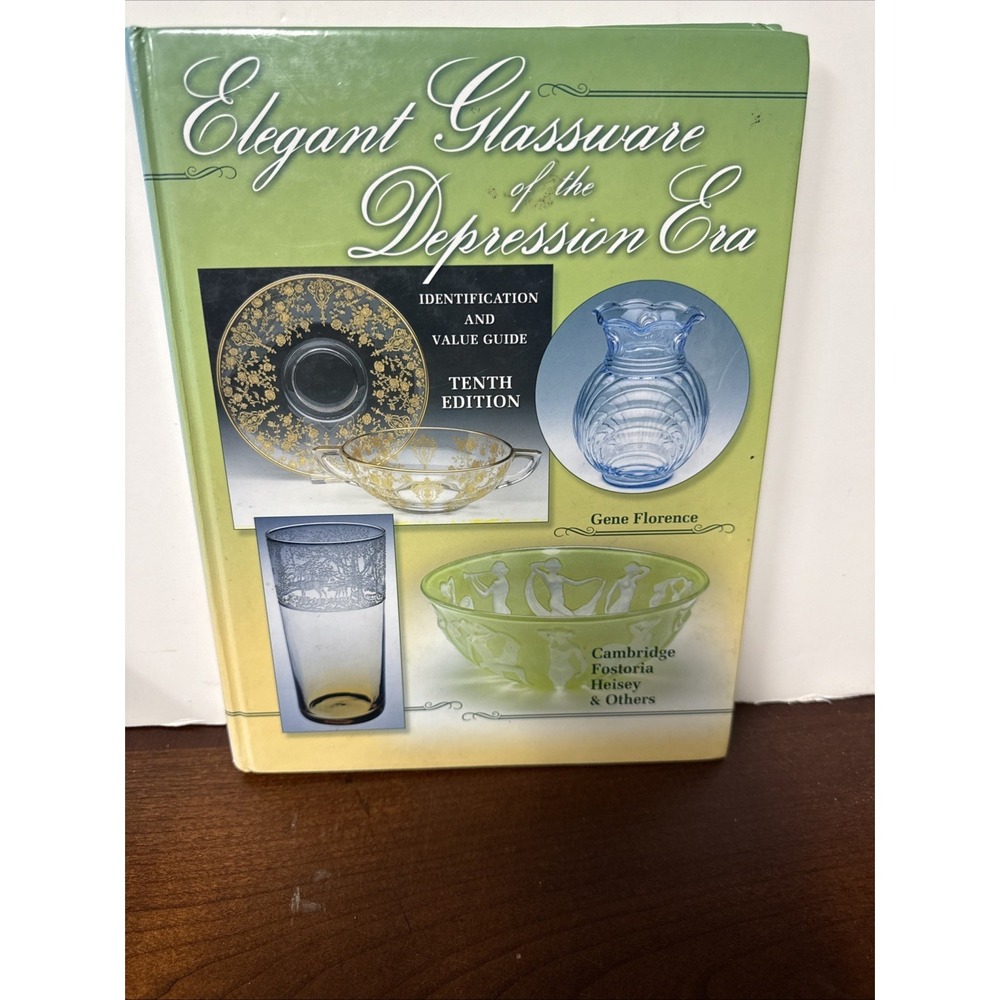 Elegant Glassware of the Depression Era : Identification and Value Guide by Gene