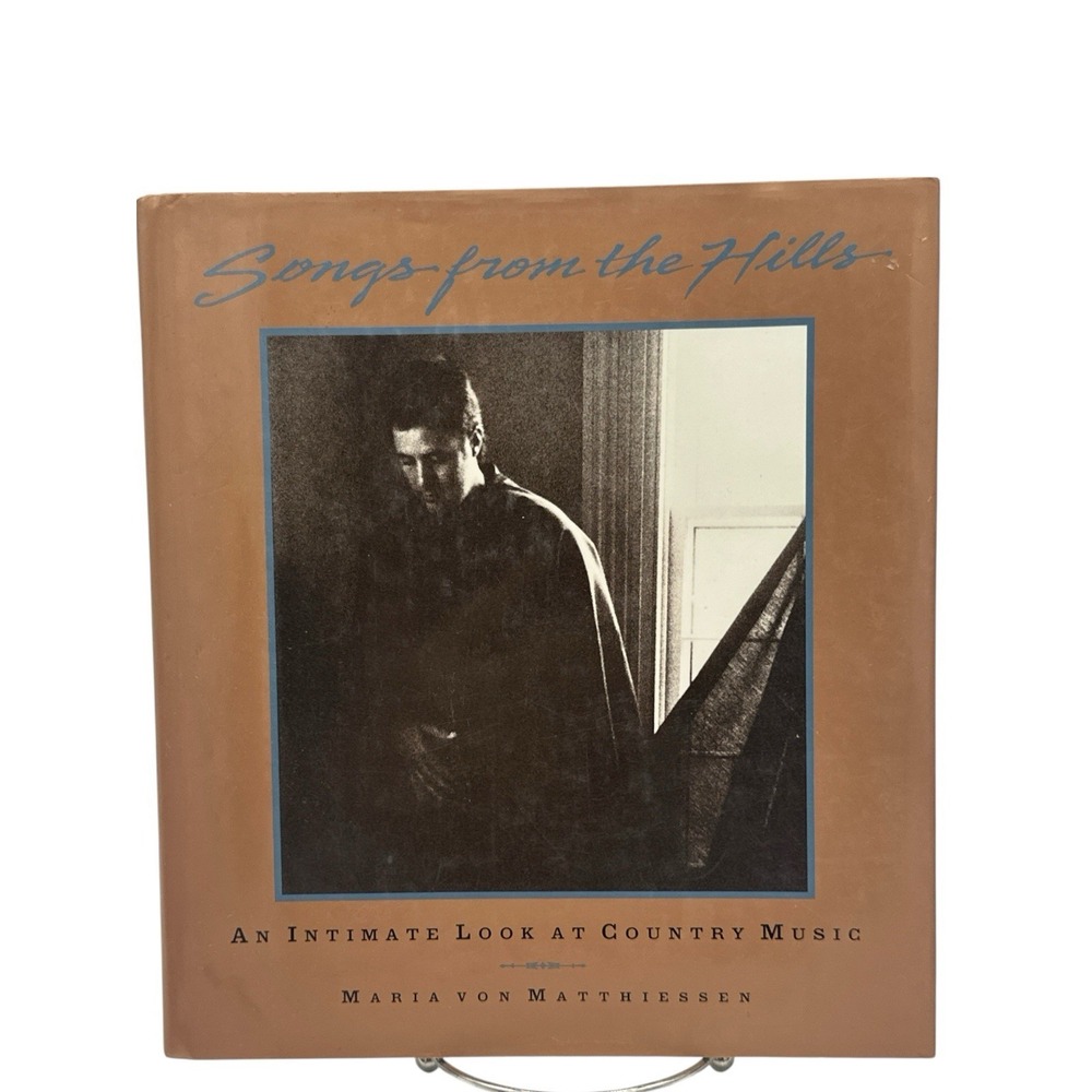 Songs from the Hills: An Intimate Look at Country Music‎ - Hardcover - GOOD