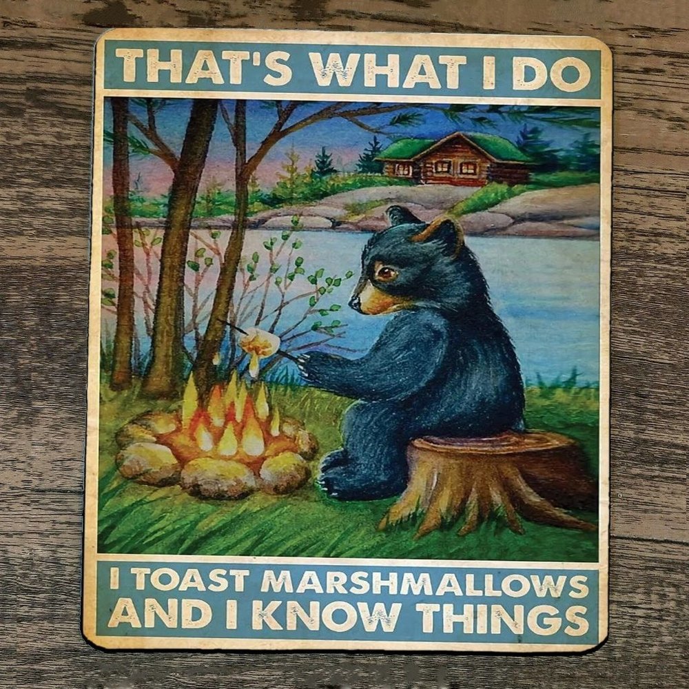 Mouse Pad Thats What‎ I Do Toast Marshmallows and Know Things Black Bear Cub