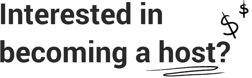 Interested in becoming a host?